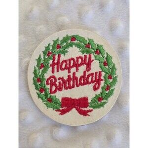 Vtg Christmas Happy Birthday Patch Iron Sew On Embroidered Sticker Xmas Wreath